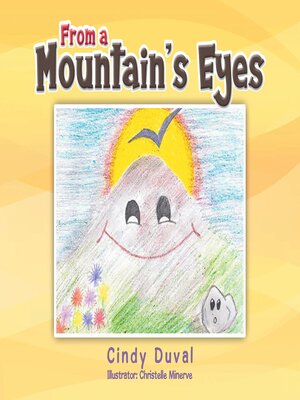 cover image of From a Mountain's Eyes